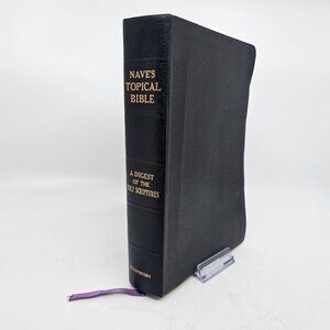 Nave's Topical Bible A Digest of the Holy Scriptures Indexed 1962 Southwestern